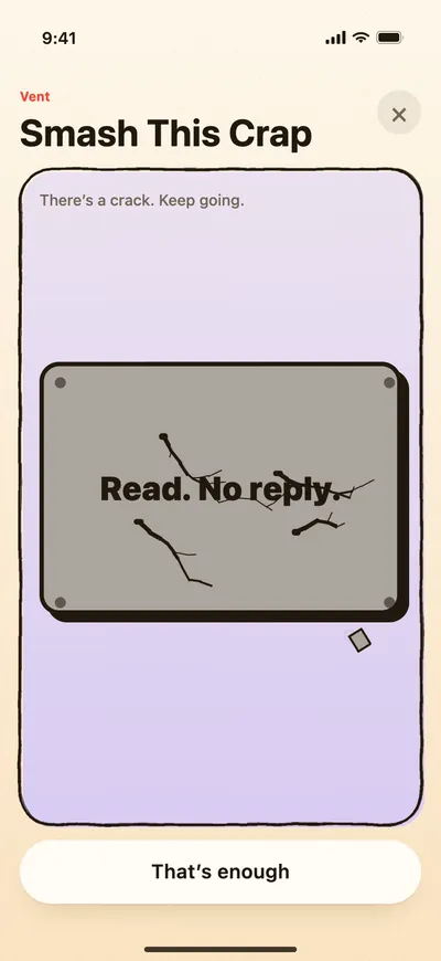 Smash This Crap: a slab reading “Read. No reply.” starting to crack